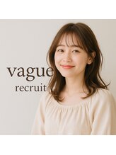 ヴァーグバイトリ(vague by tori)&nbsp;vague RECRUIT