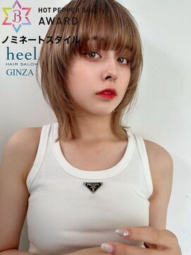 ヒール 銀座(heel) 小顔に見せるウルフ＆韓国ヘア/顔周りレイヤーカット