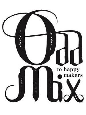 オドミックストゥハッピーメイカーズ(Odd MiX to happy makers)