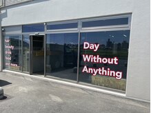 デイウィズアウトエニシング(Day without Anything)