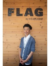 フラッグ バイ ヘッドライト 長岡花園店(FLAG by HEADLIGHT)&nbsp;鈴木 敬士