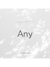 Any池袋西口　髪質改善&ヘッドスパ【エニィ】