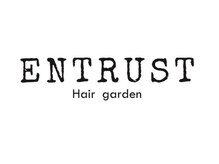 ヘアガーデン エントラスト(Hair garden ENTRUST)