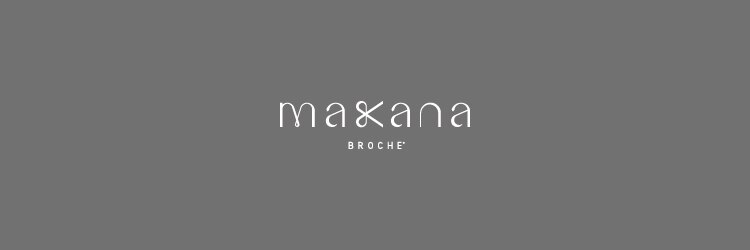 ブローチェ マカナ(BROCHE makana)のサロンヘッダー