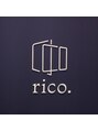 リコ(rico.)/rico.からの一言