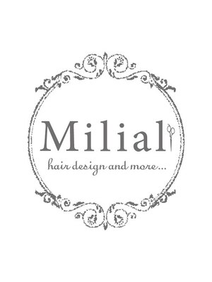 ミリアル(Milial)