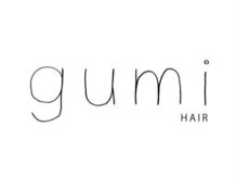 グミヘアー(gumi HAIR)