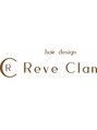 レーヴクラン(Reve Clan) Reve Clan