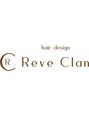 レーヴクラン(Reve Clan) Reve Clan