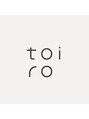 トイロ(toiro)/ t o i r o 【トイロ】