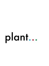 plant...【プラント】