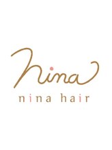 nina hair 【ニナ ヘアー】