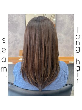 シーム(seam.) 簡単スタイリング軽めロングレイヤー◎どんな髪質毛量年齢もOK!
