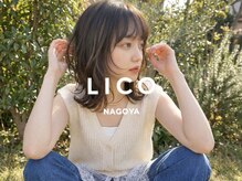 リコ ヘアアンドリラクゼーション 名駅店(LICO HAIR＆RELAXATION)