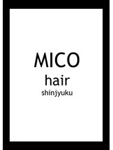 ミコ(MICO hair)&nbsp;MICO hair