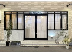 THEMAISON【ザメゾン】