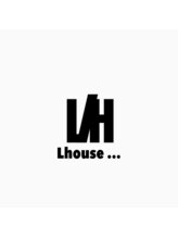 L house...【エルハウス】