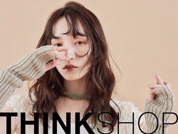 THINK SHOP 梅田茶屋町【シンクショップ】