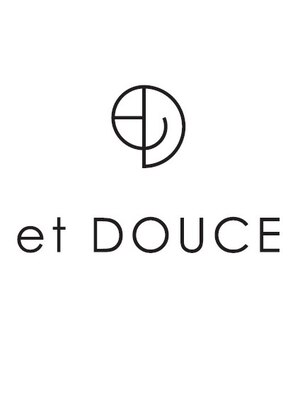 エドゥース(et DOUCE)