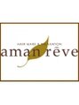 アマンレーヴ(aman reve)/aman reve