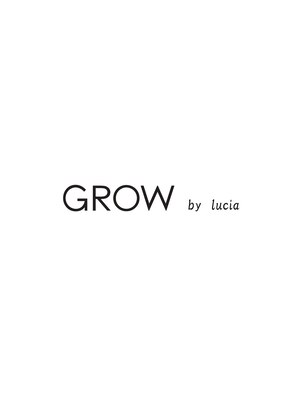 グロウ バイ ルチア(GROW by lucia)