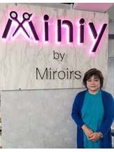 ミニィバイミラーズ(Miniy by Miroirs) HOSINA NAOMI