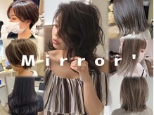 ミラー(Mirror’)