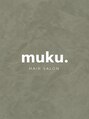 ムク(muku.)/muku.