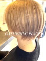 ギャザリング プレイス(GATHERING PLACE)&nbsp;ミルクティーベージュ×丸みショート