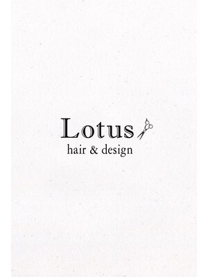 ロータス ヘアアンドデザイン(Lotus hair&design)