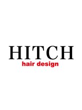 ＨＩＴＣＨ　ｈａｉｒ　ｄｅｓｉｇｎ