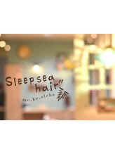 Sleep sea hair【スリープシー　ヘアー】