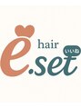 エーティーヘアコレクション 自由が丘(AT.hair collection) e Set