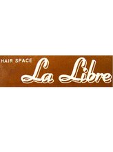 HairSpace La Libre【ラ リブレ】