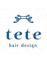 tete hair design【テテ ヘアーデザイン】