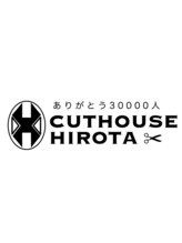 CUTHOUSE HIROTA【カットハウス ヒロタ】