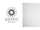 ロココディゾンネ(LOCOCO di ESONNE)の写真