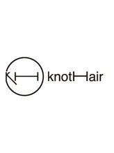 knot Hair ex 【ノット　ヘアー　エクス】