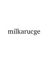 ミルカラクジュ(milkarucge)