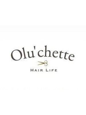 オルチェット(Olu'chette HAIR LIFE)