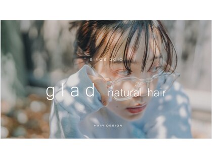 グラッド ナチュラル ヘアー(glad NATURAL HAIR)の写真