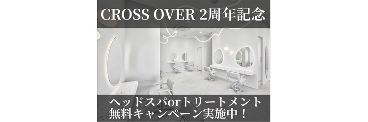 クロスオーバー(Cross Over)のサロンヘッダー
