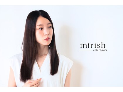 ミリッシュ 枚方店(mirish)の写真
