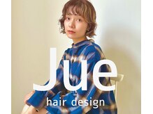 ジュエ ヘアー デザイン(Jue hair design)