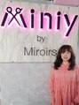 ミニィバイミラーズ(Miniy by Miroirs) yukari 
