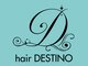 ヘアーデスティーノ(hair DESTINO)の写真