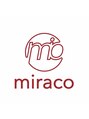 ミラコ(miraco)/miraco