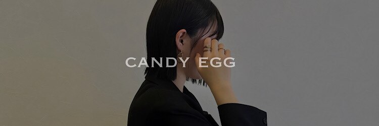 キャンディーエッグ(Candy egg)のサロンヘッダー