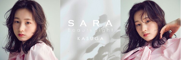 サラ ビューティ サイト 春日(SARA Beauty sight)のサロンヘッダー