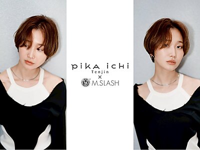 ピカイチテンジン エムスラッシュ(pikAicHi Tenjin×M.SLASH